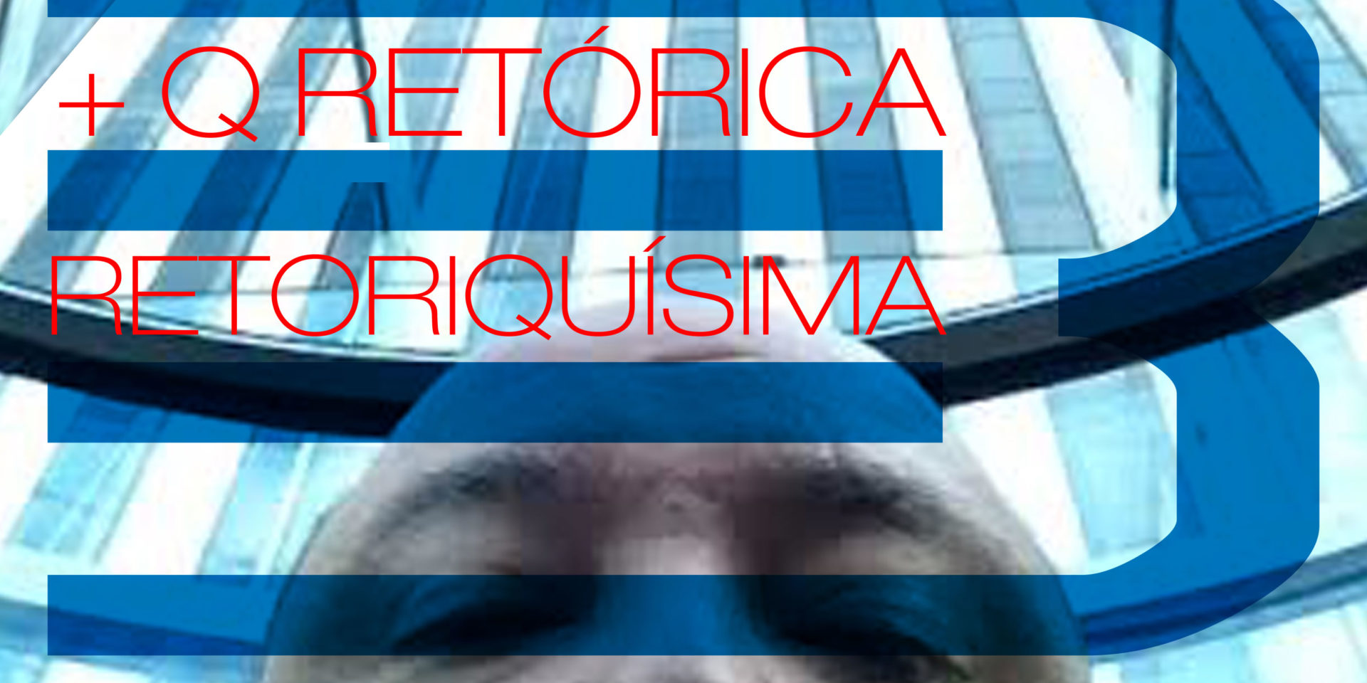 43 - mas que retorica retoriquisima 3
